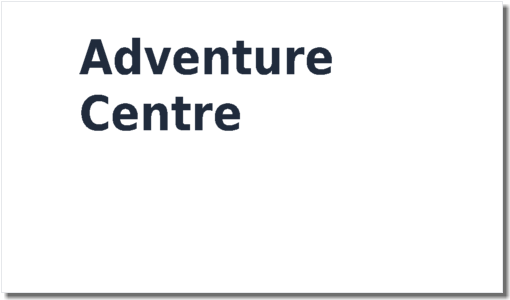 Adventure Centre