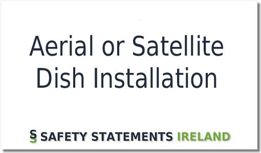 Aerial and Satellite Dish Installer Safety Statement
