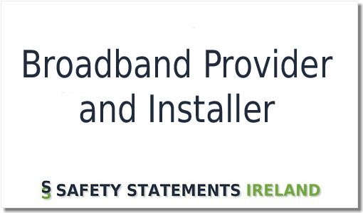 Broadband Provider and Installer Safety Statement