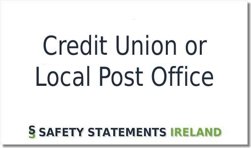Credit Union or Post Office