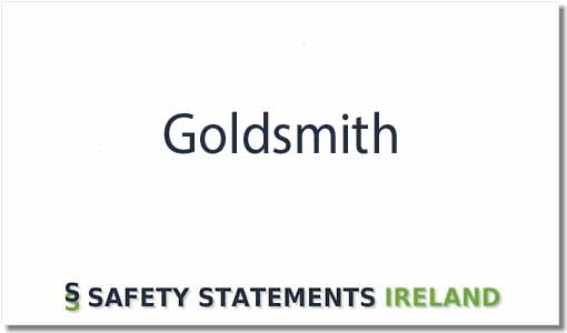 Goldsmith Safety Statement