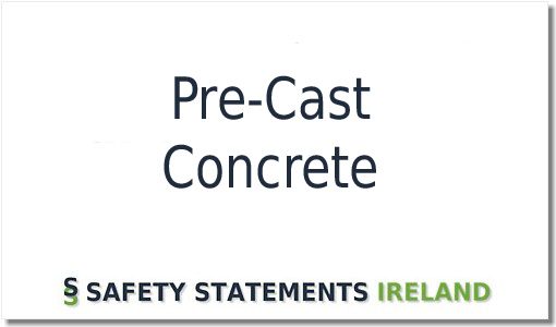 Precast Concrete Safety Statement