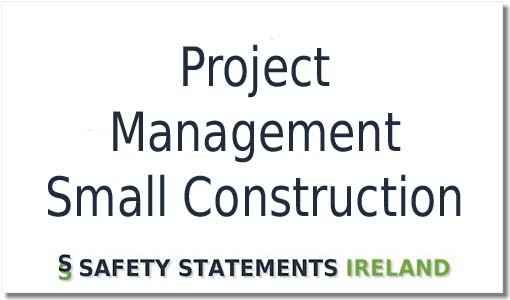 project management small construction safety statement ireland