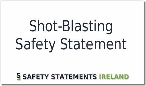 Shotblasting Safety Statement