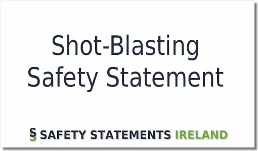 Shotblasting Safety Statement