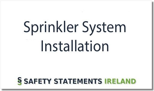 Sprinkler Installation Safety Statement Template