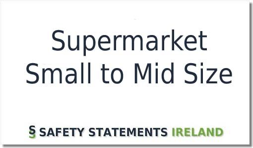 Supermarket Safety Statement