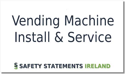 Vending Machine Installation Safety Statement