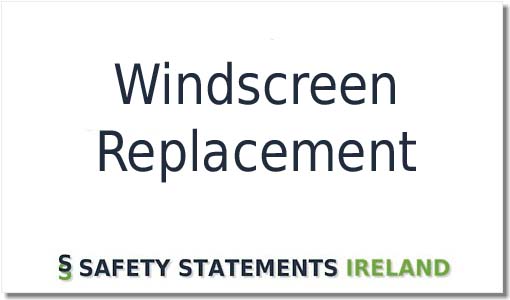 Windscreen Replacement Safety Statement